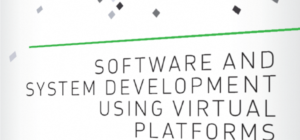 "Software and System Development Using Virtual Platforms" Has Published - Enjoy Chapter 1 Now!